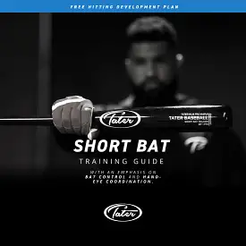 Short Bat Training Guide - Hitting Development Plan 2.0